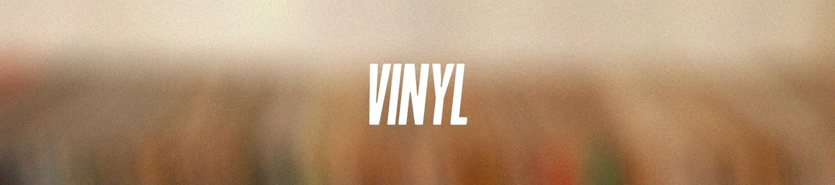 Vinyl