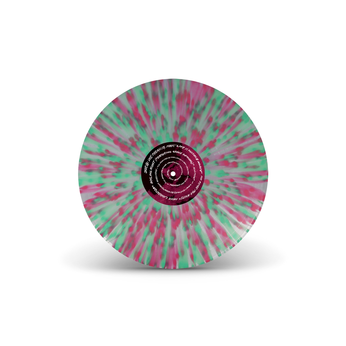 We Mean It, Man! Clear w/ Hot Pink & Green Splatter LP w/ Alternate Artwork