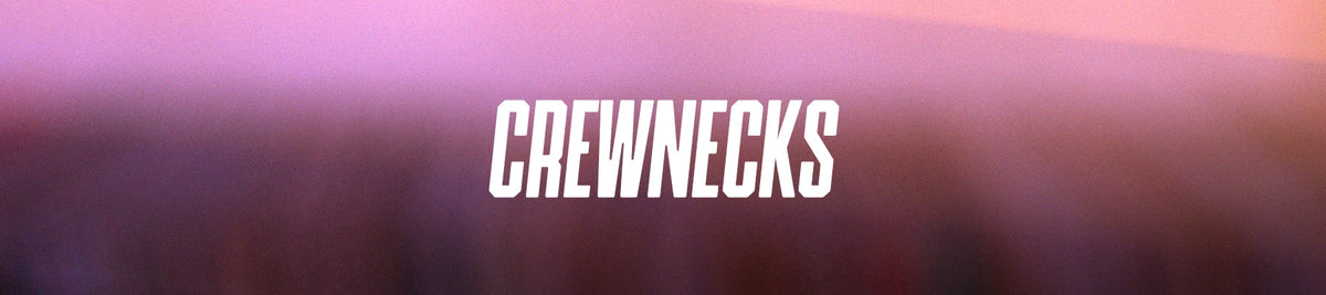 Crewnecks