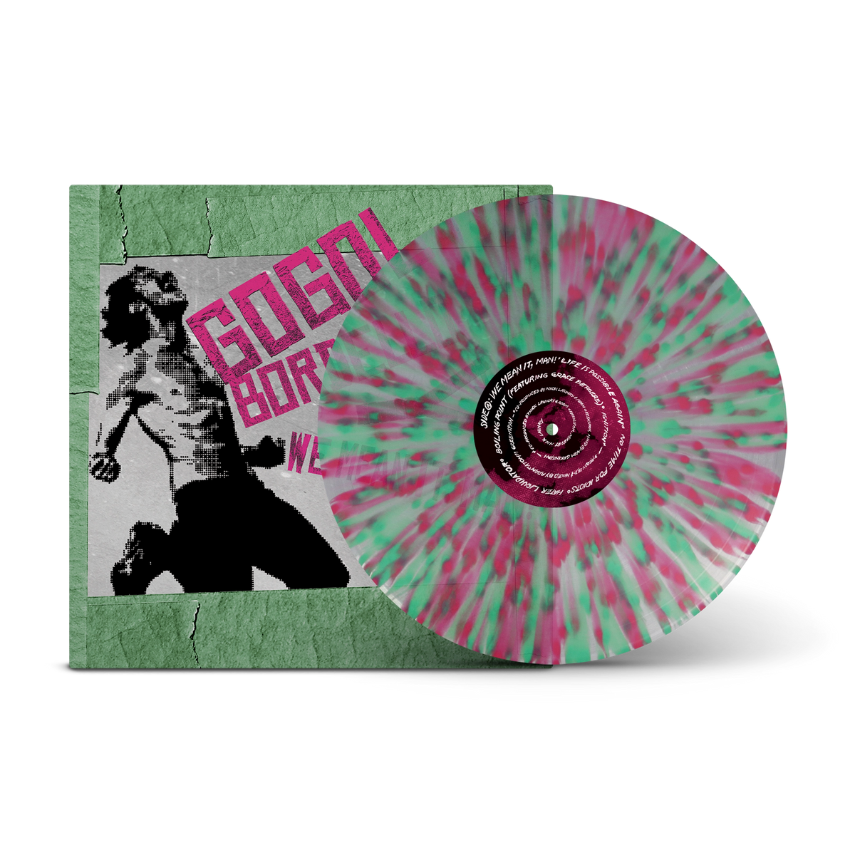 We Mean It, Man! Clear w/ Hot Pink & Green Splatter LP w/ Alternate Artwork