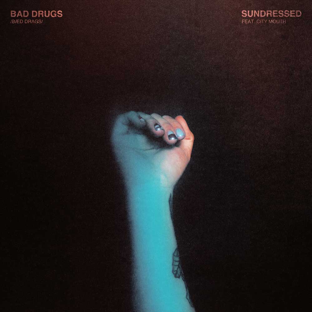Bad Drugs (feat. City Mouth)